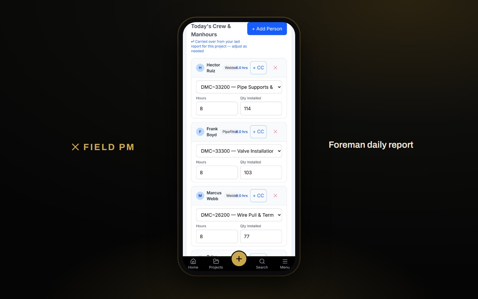 Foreman Daily Reports in Field PM